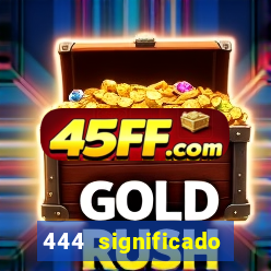 444 significado hora espejo